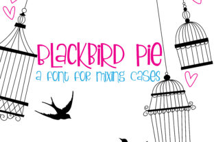 Blackbird Pie: A Playful Font for Branding