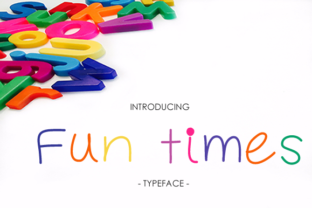 Fun Times Font: Whimsical Typography for Marketers